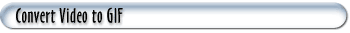 Convert Video to GIF