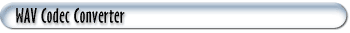 WAV Codec Converter